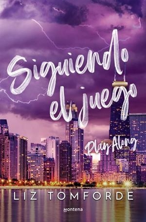 SIGUIENDO EL JUEGO (PLAY ALONG) (WINDY CITY 4) | 9791387809454 | LIZ TOMFORDE