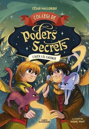 COL·LEGI DE PODERS SECRETS 6 - L'ÀLEX I EL CATORZE | 9788410190863 | CÉSAR MALLORQUÍ