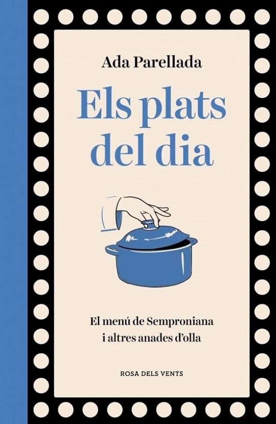 ELS PLATS DEL DIA | 9788410256569 | ADA PARELLADA