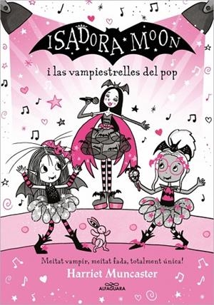 GRANS HISTÒRIES DE LA ISADORA MOON 8 - ISADORA MOON I LES VAMPIESTRELLES DEL POP | 9788410489516 | HARRIET MUNCASTER