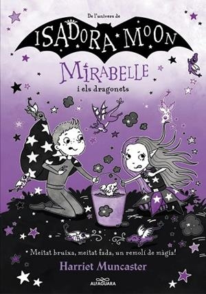 MIRABELLE 12 - LA MIRABELLE I ELS DRAGONETS | 9788410489295 | HARRIET MUNCASTER