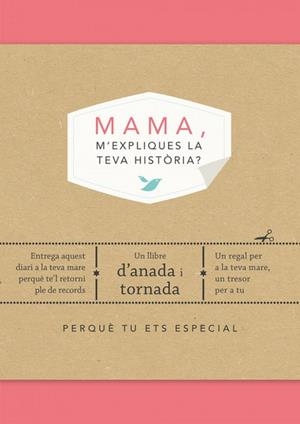 MAMA, M'EXPLIQUES LA TEVA HISTÒRIA? (EDICIÓ OFICIAL) | 9788417627805 | ELMA VAN VLIET