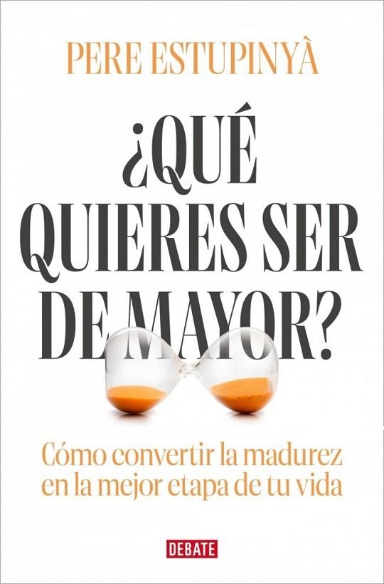 ¿QUÉ QUIERES SER DE MAYOR? | 9791387904104 | PERE ESTUPINYÀ