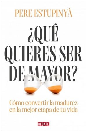 ¿QUÉ QUIERES SER DE MAYOR? | 9791387904104 | PERE ESTUPINYÀ