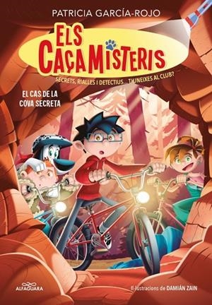 ELS CAÇAMISTERIS 9 - EL CAS DE LA COVA SECRETA | 9788410489325 | PATRICIA GARCÍA-ROJO