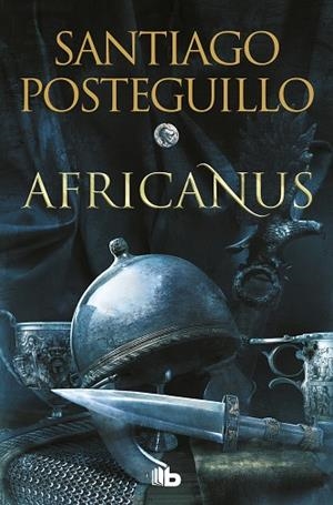 EL HIJO DEL CÓNSUL (TRILOGÍA AFRICANUS 1) | 9788413143583 | SANTIAGO POSTEGUILLO