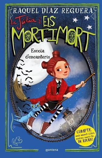 LA JÚLIA I ELS MORTIMORT 3 - ESCOLA D'ENCANTERIS | 9788410395657 | RAQUEL DÍAZ REGUERA