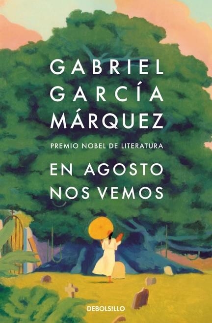 EN AGOSTO NOS VEMOS | 9788466378420 | GABRIEL GARCÍA MÁRQUEZ
