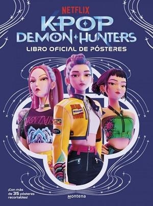 KPOP DEMON HUNTERS: LIBRO OFICIAL DE PÓSTERES | 9791387973285 | KPOP DEMON HUNTERS