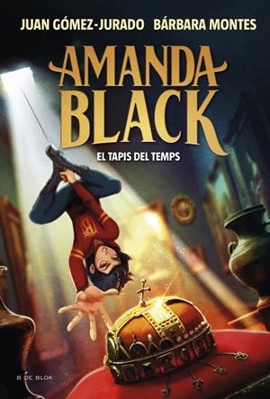 AMANDA BLACK 12 - EL TAPÍS DEL TEMPS | 9788410269866 | MONTES, BÁRBARAGÓMEZ-JURADO, JUAN