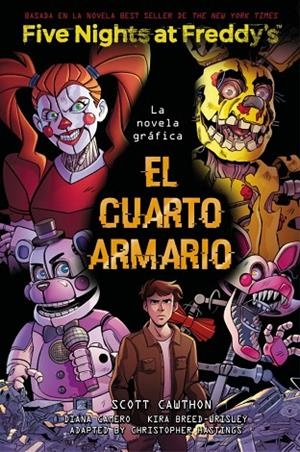 FIVE NIGHTS AT FREDDY'S. LA NOVELA GRÁFICA - EL CUARTO ARMARIO | 9791387517069 | BREED-WRISLEY, KIRACAWTHON, SCOTT
