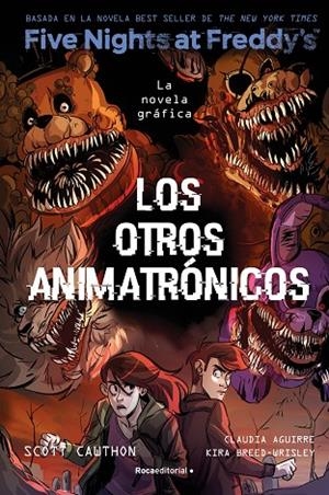 FIVE NIGHTS AT FREDDY'S. LA NOVELA GRÁFICA 2 - LOS OTROS ANIMATRONICOS | 9788419743749 | BREED-WRISLEY, KIRACAWTHON, SCOTT