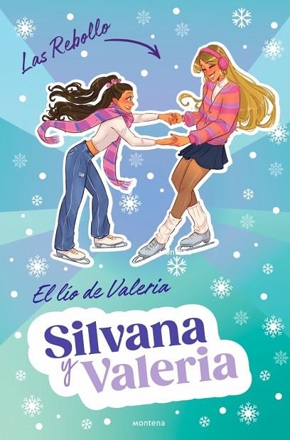 SILVANA Y VALERIA REBOLLO 2 - EL LÍO DE VALERIA | 9788410298132 | REBOLLO, SILVANAREBOLLO, VALERIA
