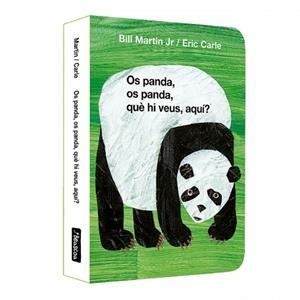OS PANDA, OS PANDA, QUÈ HI VEUS, AQUÍ? (COL·LECCIÓ ERIC CARLE) | 9788448872182 | CARLE, ERICMARTIN JR., BILL