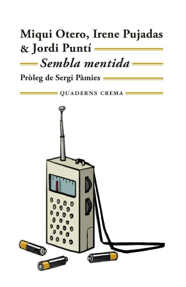 SEMBLA MENTIDA | 9788477277187 | JORDI PUNTÍ