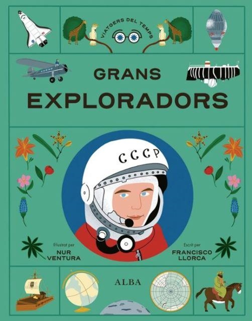 GRANS EXPLORADORS | 9788411782425 | FRANCISCO LLORCA