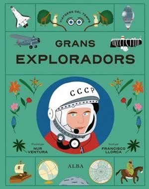 GRANS EXPLORADORS | 9788411782425 | FRANCISCO LLORCA