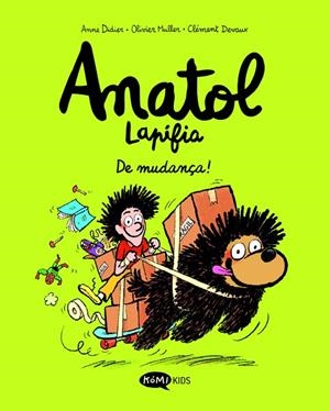 ANATOL LAPIFIA - VOL.9 - DEMUDANÇA! | 9791387744120 | ANNE DIDIER