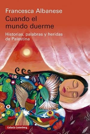 CUANDO EL MUNDO DUERME | 9791388019050 | FRANCESCA ALBANESE