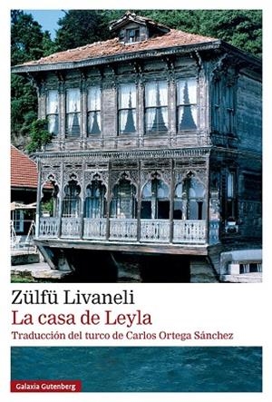 CASA DE LEYLA, LA | 9791387605698 | ZÜLFÜ LIVANELI