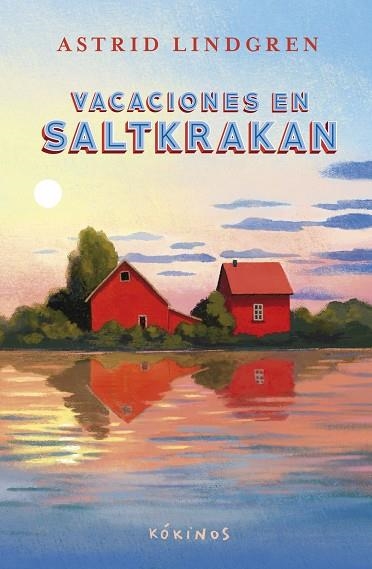 VACACIONES EN SALTKRAKAN | 9791387686048 | ASTRID LINDGREN