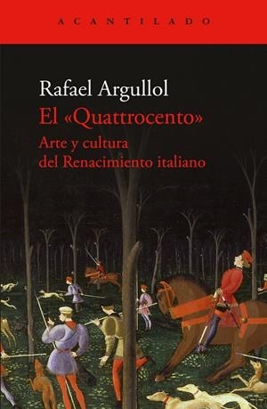 QUATTROCENTO, EL | 9788419958600 | RAFAEL ARGULLOL