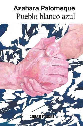 PUEBLO BLANCO AZUL | 9788419047632 | AZAHARA PALOMEQUE