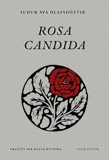 ROSA CANDIDA | 9788473295079 | AUÐUR AVA ÓLAFSDÓTTIR