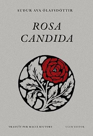 ROSA CANDIDA | 9788473295079 | AUÐUR AVA ÓLAFSDÓTTIR