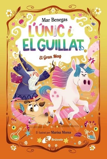 L'ÚNIC I EL GUILLAT, 3. EL GRAN MAG | 9788413495330 | MAR BENEGAS