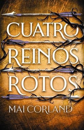 CUATRO REINOS ROTOS | 9788419988591 | MAI CORLAND