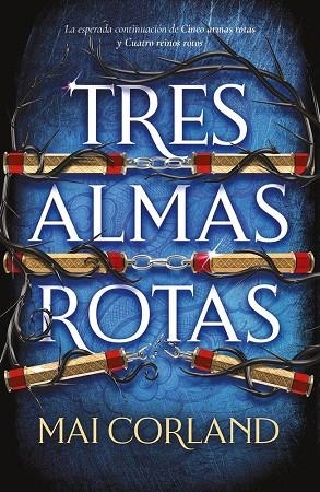 TRES ALMAS ROTAS | 9788419988959 | MAI CORLAND