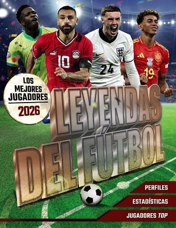 LEYENDAS DEL FÚTBOL. LOS MEJORES JUGADORES 2026 | 9791387775025 | DAVID BALLHEIMER