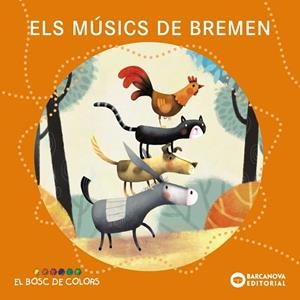 ELS MÚSICS DE BREMEN | 9788448962920 | ESTEL BALDÓ / ROSA GIL / MARIA SOLIVA