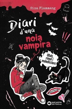 DIARI D'UNA NOIA VAMPIRA. ULLALS, RÍMEL I MALEDICCIONS | 9788448967291 | SINA FLAMMANG