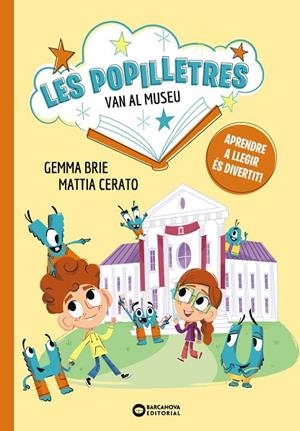 LES POPILLETRES VAN AL MUSEU | 9788448964139 | GEMMA BRIE