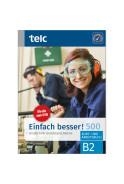EINFACH BESSER! 500 DEUTSCH FÜR BERUFSSPRACHKURSE B2-KURS- UND ARBEITSBUCH | 9783946447771