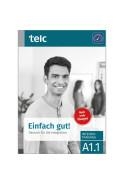 EINFACH GUT! DEUTSCH FÜR DIE INTEGRATION A1.1-INTENSIVTRAINING | 9783946447269