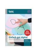EINFACH GUT ALPHA! DEUTSCH FÜR DIE INTEGRATION-SCHREIBÜBUNGSHEFT | 9783946447283