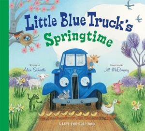 LITTLE BLUE TRUCK'S SPRINGTIME | 9780544938090 | ALICE SCHERTLE