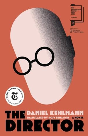 THE DIRECTOR | 9781529435153 | DANIEL KEHLMANN