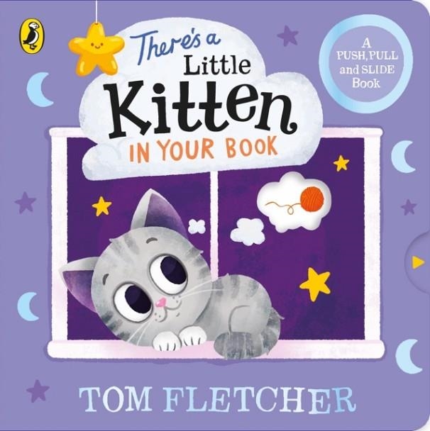 THERE’S A LITTLE KITTEN IN YOUR BOOK | 9780241593127 | TOM FLETCHER