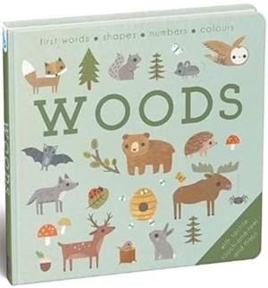 BABY PLAY WOODS: FIRST WORDS, SHAPES, NUMBERS, COLOURS | 9781915902788