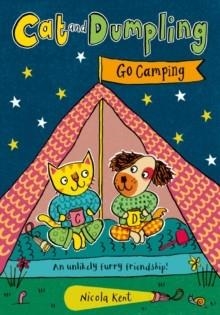 CAT AND DUMPLING 03: GO CAMPING | 9780192788498 | NICOLA KENT