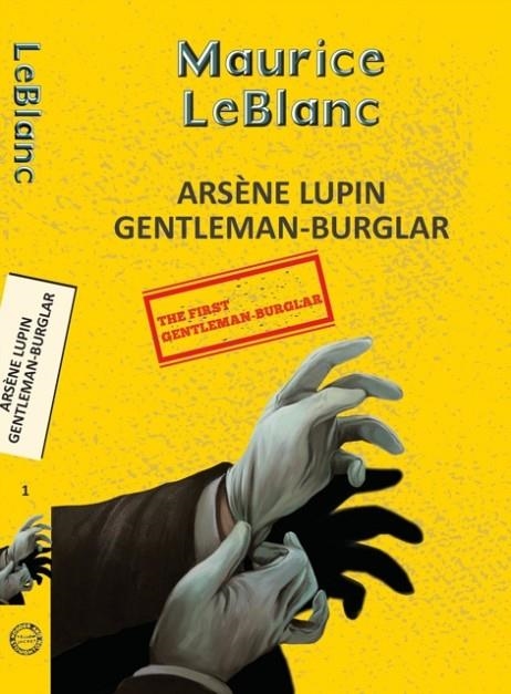 ARSENE LUPIN 1: GENTELEMAN-BURGLAR | 9789357310017 | MAURICE LEBLANC