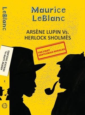 ARSENE LUPIN 2: ARSENE LUPIN VS. HERLOCK SHOLMES | 9789357310000 | MAURICE LEBLANC