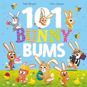 101 BUNNY BUMS | 9781444970708 | SAM HARPER