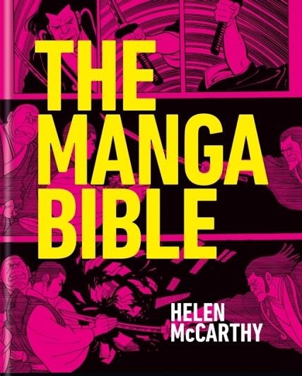 THE MANGA BIBLE | 9781840918830 | HELEN MCCARTHY