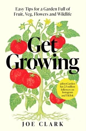 GET GROWING | 9781035032327 | JOE CLARK