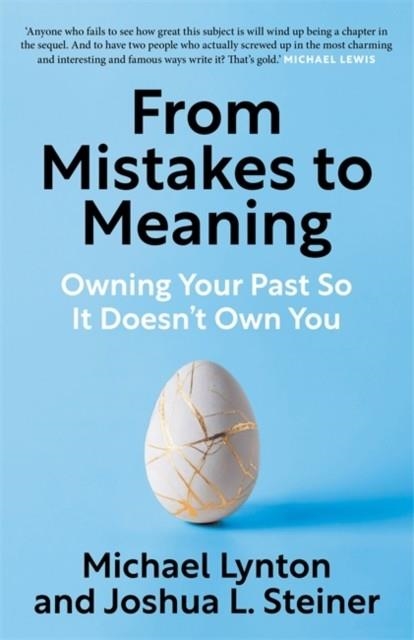 FROM MISTAKES TO MEANING | 9781788709941 | MICHAEL LYNTON AND JOSHUA STEINER
